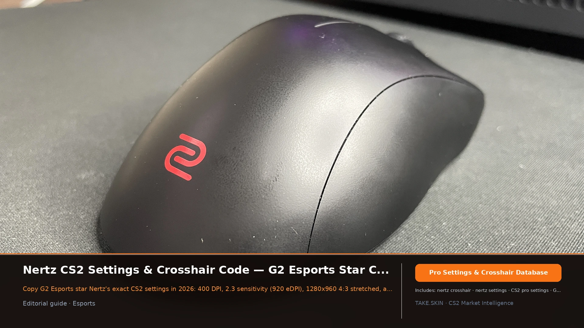 Nertz CS2 Settings & Crosshair Code — G2 Esports Star Configuration
