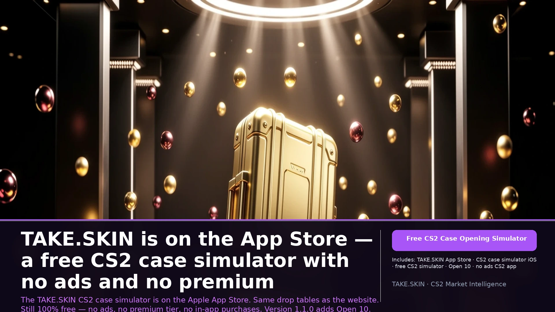 TAKE.SKIN is on the App Store — a free CS2 case simulator with no ads and no premium