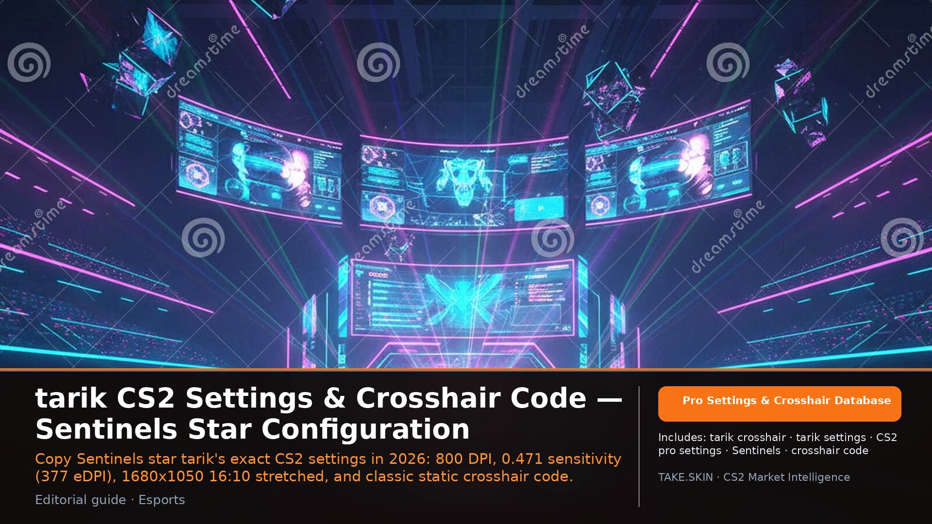 tarik CS2 Settings & Crosshair Code — Sentinels Star Configuration